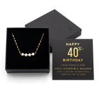 Happy 40th Birthday Four Pearl Necklace Gift Box with Card - Gift for Her - Gold Plated Stainless Steel Chain, 40th Birthday Gifts for Women Jewelry for Daughter, Sister, Best Friend