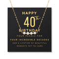 Happy 40th Birthday Four Pearl Necklace Gift Box with Card - Gift for Her - Gold Plated Stainless Steel Chain, 40th Birthday Gifts for Women Jewelry for Daughter, Sister, Best Friend