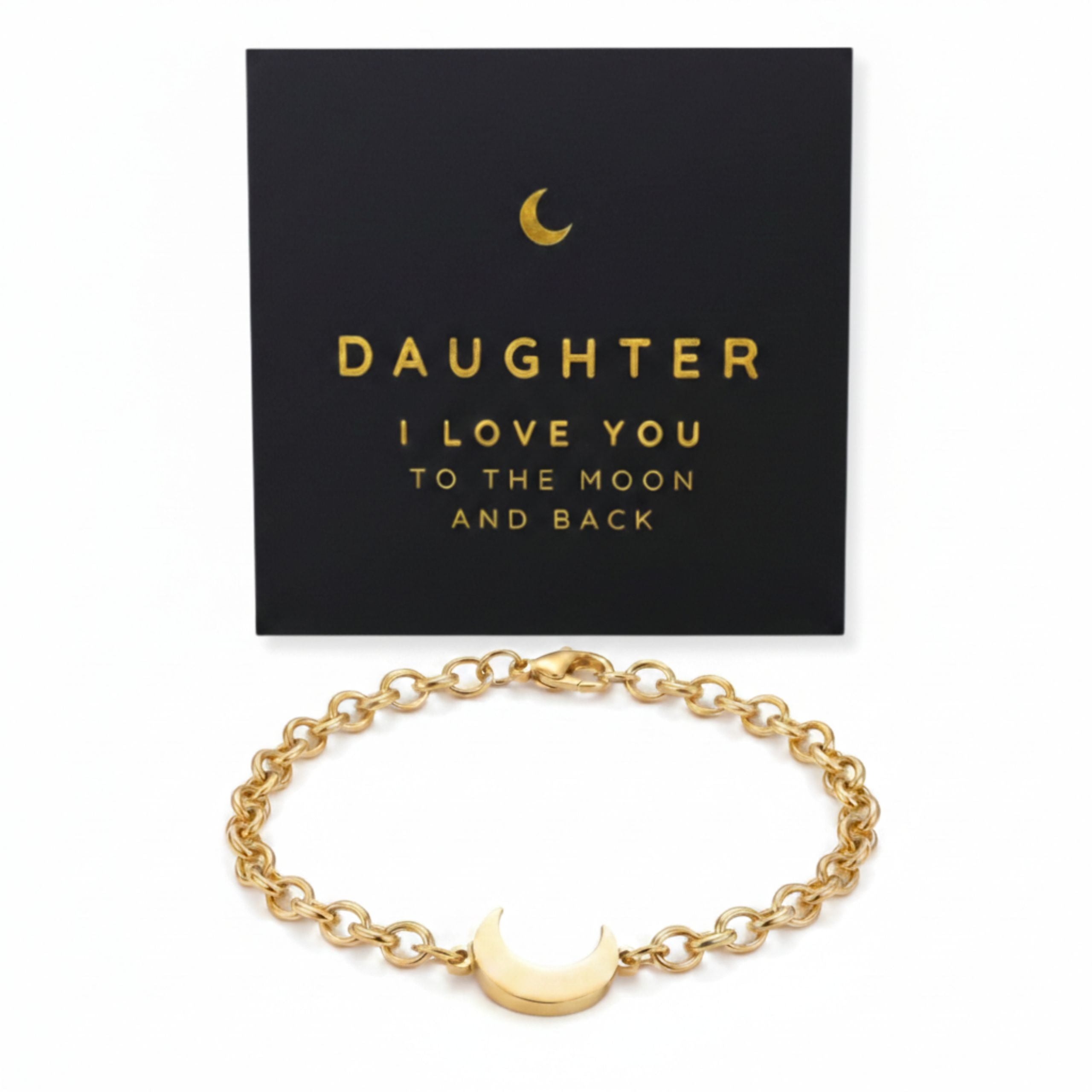Gold Moon Bracelet for Daughter - "I Love You" Gift - Hypoallergenic Stainless Steel Crescent Charm Jewelry