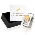 You Make Life a Little Grater – Mini Cheese Grater Gift Set