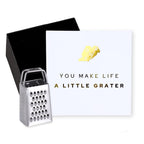 You Make Life a Little Grater – Mini Cheese Grater Gift Set